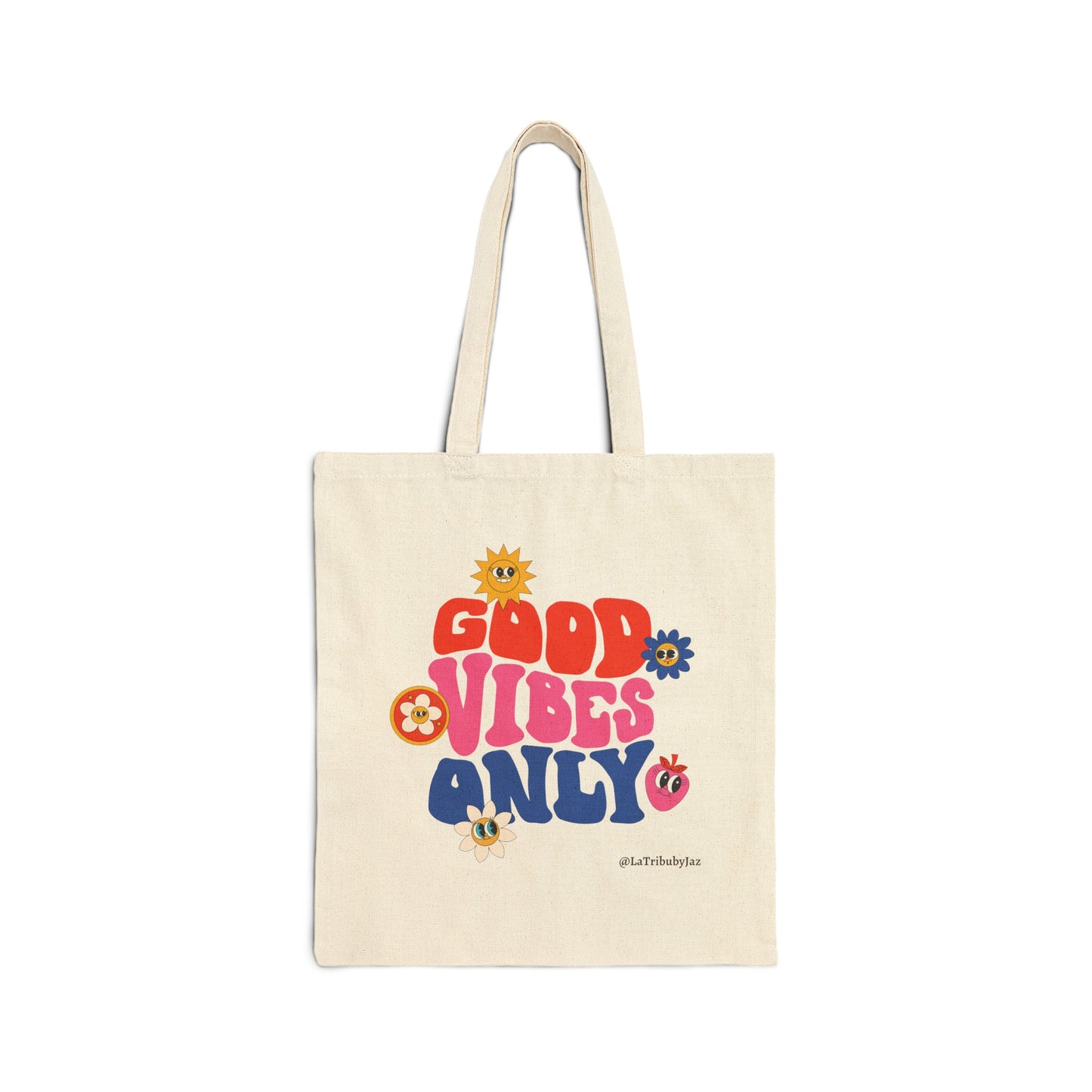 Good Vibes Only Tote Bag