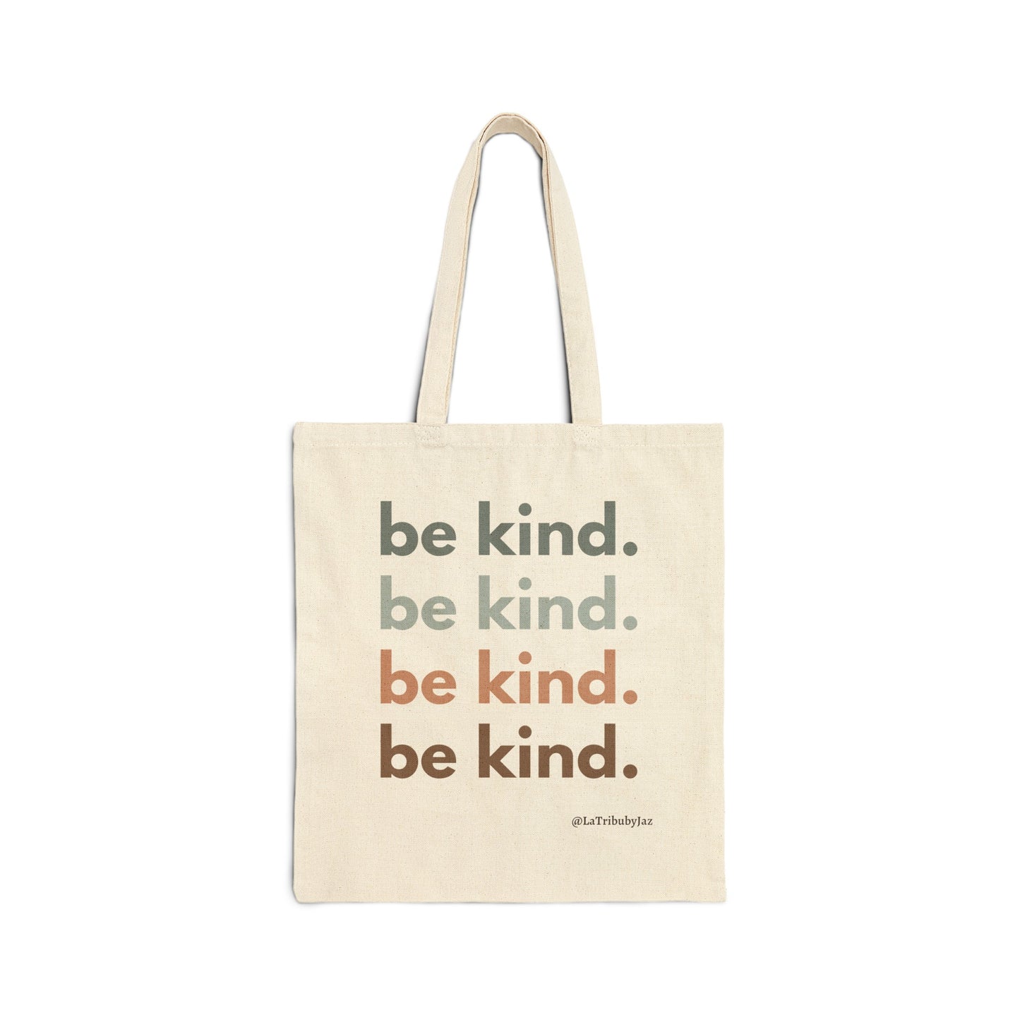 Be Kind Tote Bag