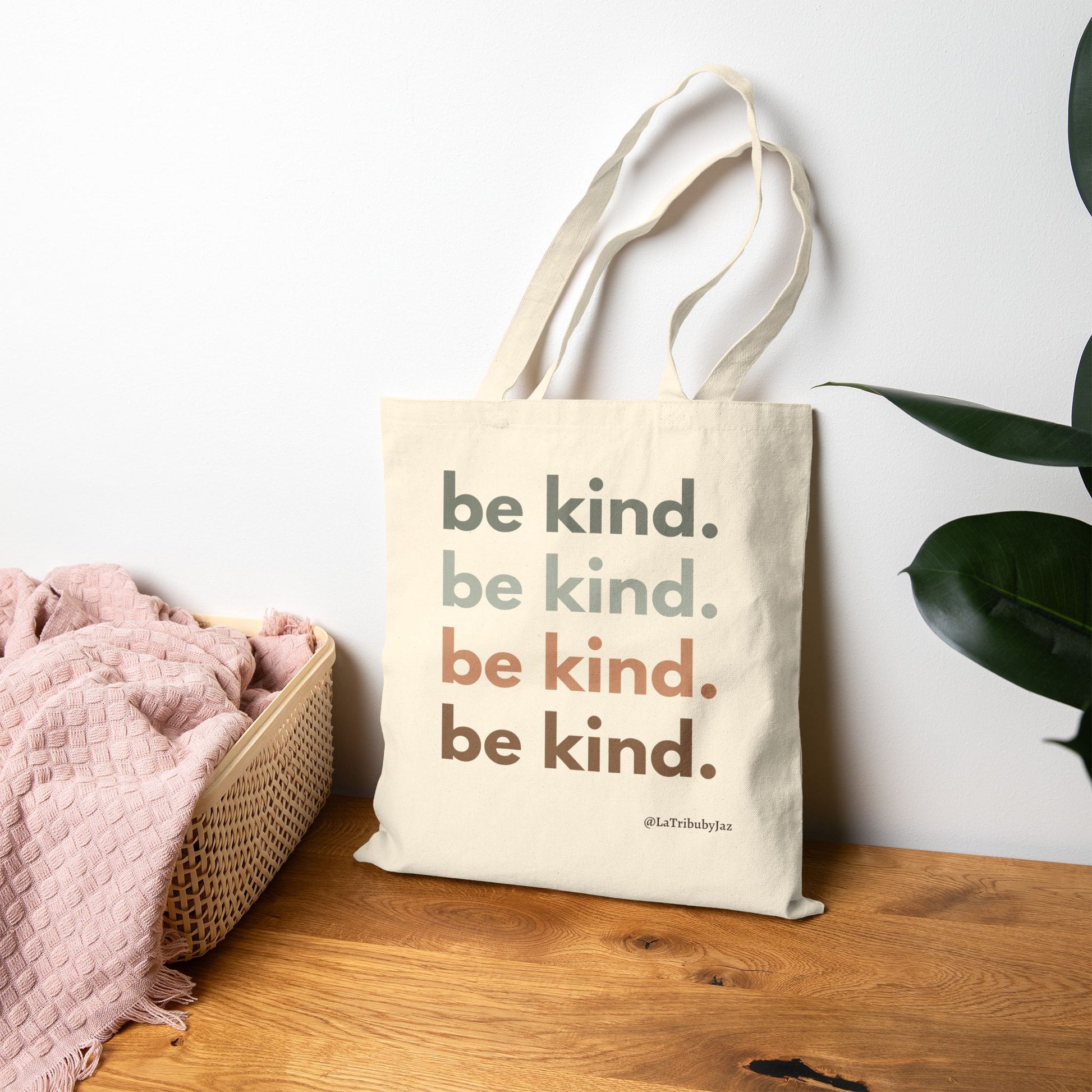 Be Kind Tote Bag